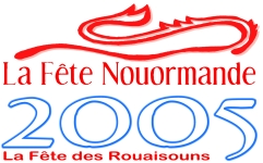 La Fête Nouormande - La Fête des Rouaisouns