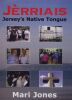 Jèrriais - Jersey's Native Tongue